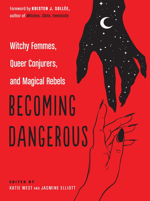 Title details for Becoming Dangerous by Katie West - Available